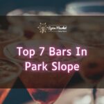 Top 7 Bars In Park Slope - some cocktails in glasses